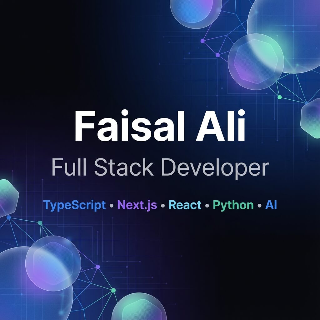 Faisal Ali | Full Stack Developer